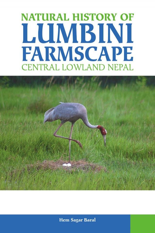 Natural History of Lumbini Farmscape: Central Low Land Nepal, 2018